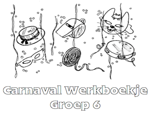 Carnaval Werkboekje Groep 6