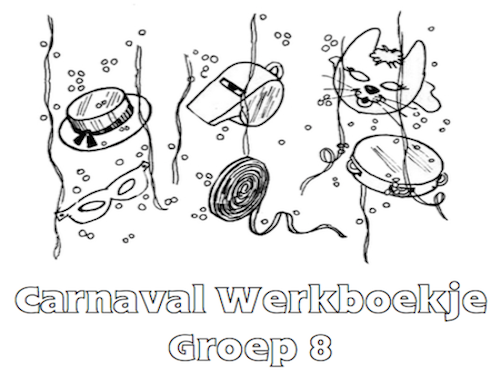 Carnaval Werkboekje Groep 8