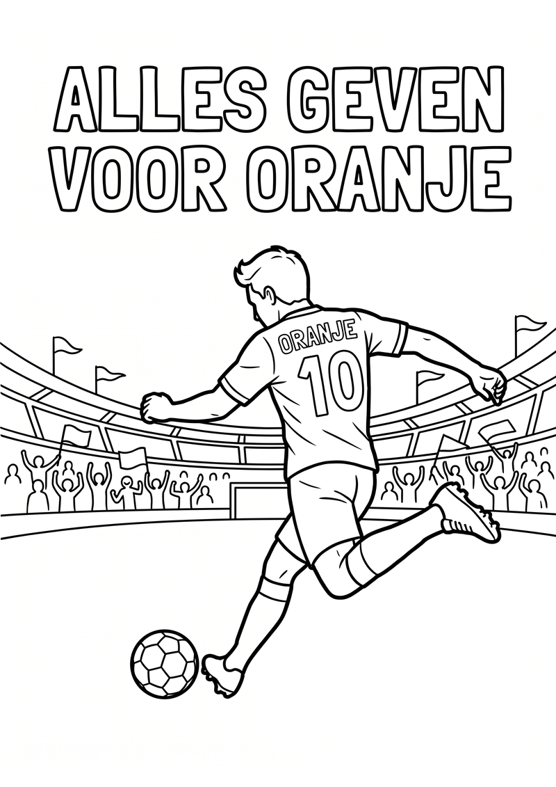 Alles Geven voor Oranje Kleurplaat — gratis kleurplaat