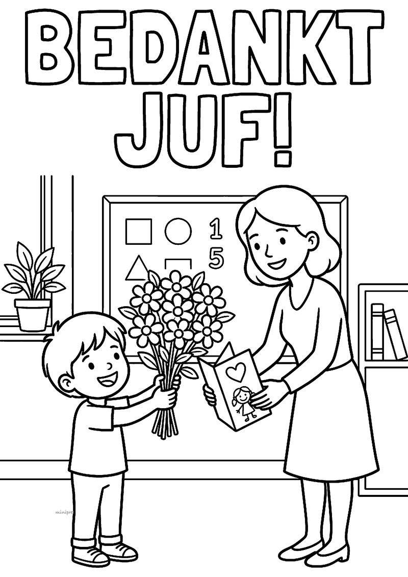 Kleurplaat van een jongen die zijn juf bloemen en een kaart met hartje geeft, met de tekst Bedankt juf