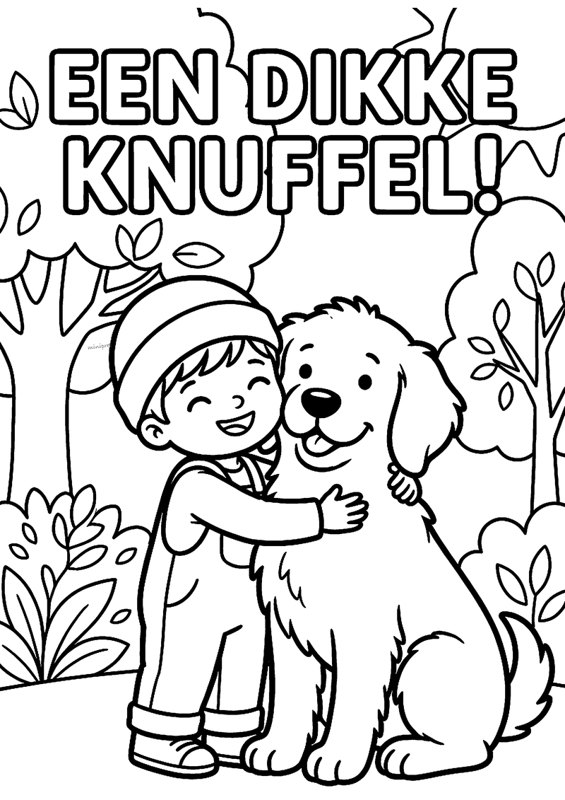 Kleurplaat met tekst Een dikke knuffel: een kind met muts en tuinbroek knuffelt een grote hond tussen bomen