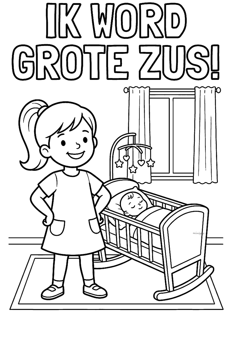 Kleurplaat van een meisje met paardenstaart naast een schommelwieg met baby en mobiel, met de tekst Ik word grote zus