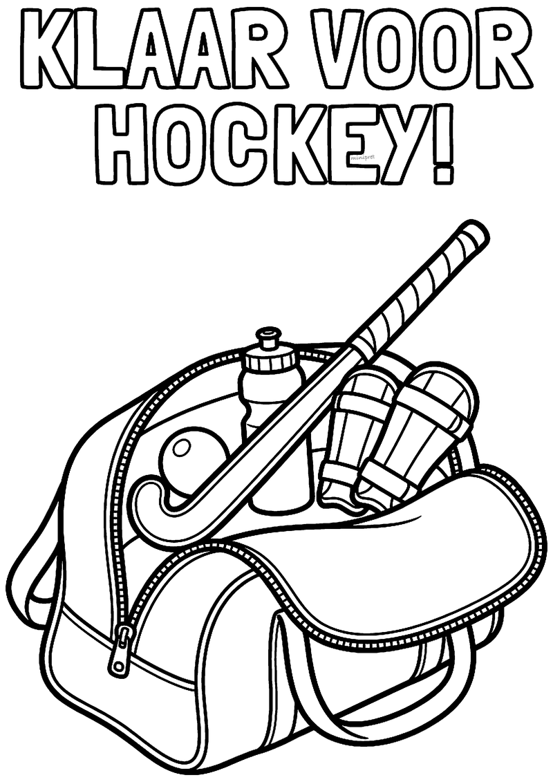 Kleurplaat van een open sporttas met hockeystick, bal, bidon en scheenbeschermers, tekst Klaar voor hockey!