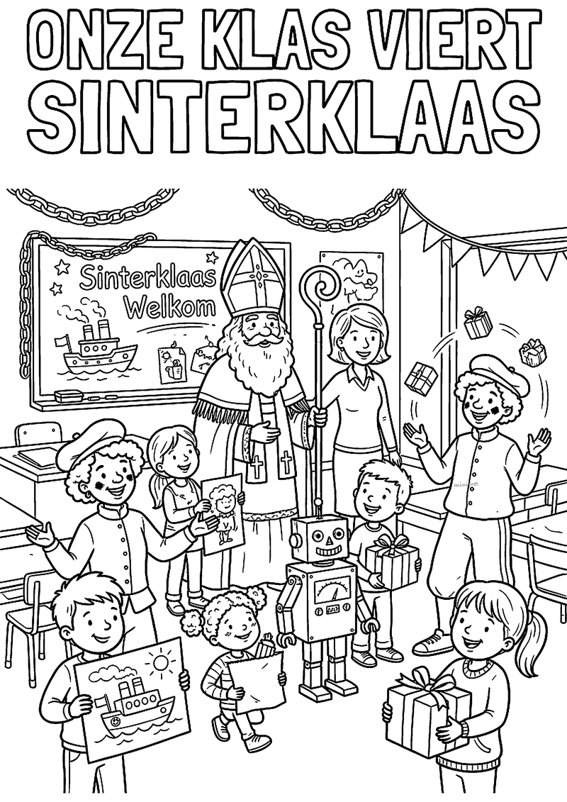 Kleurplaat van Sinterklaas en Pieten tussen kinderen met pakjes en een robot, tekst ONZE KLAS VIERT SINTERKLAAS