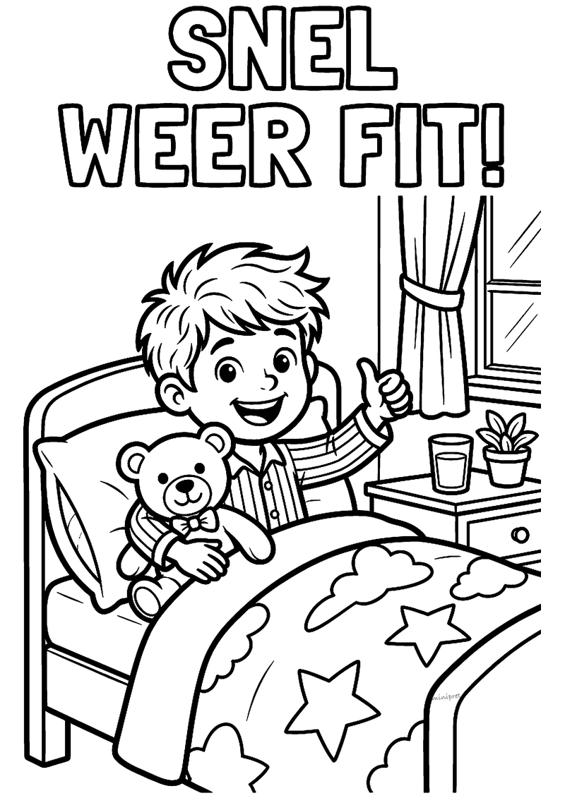 Kleurplaat met de tekst Snel weer fit! en een lachende jongen in bed die zijn duim opsteekt naast een knuffelbeer