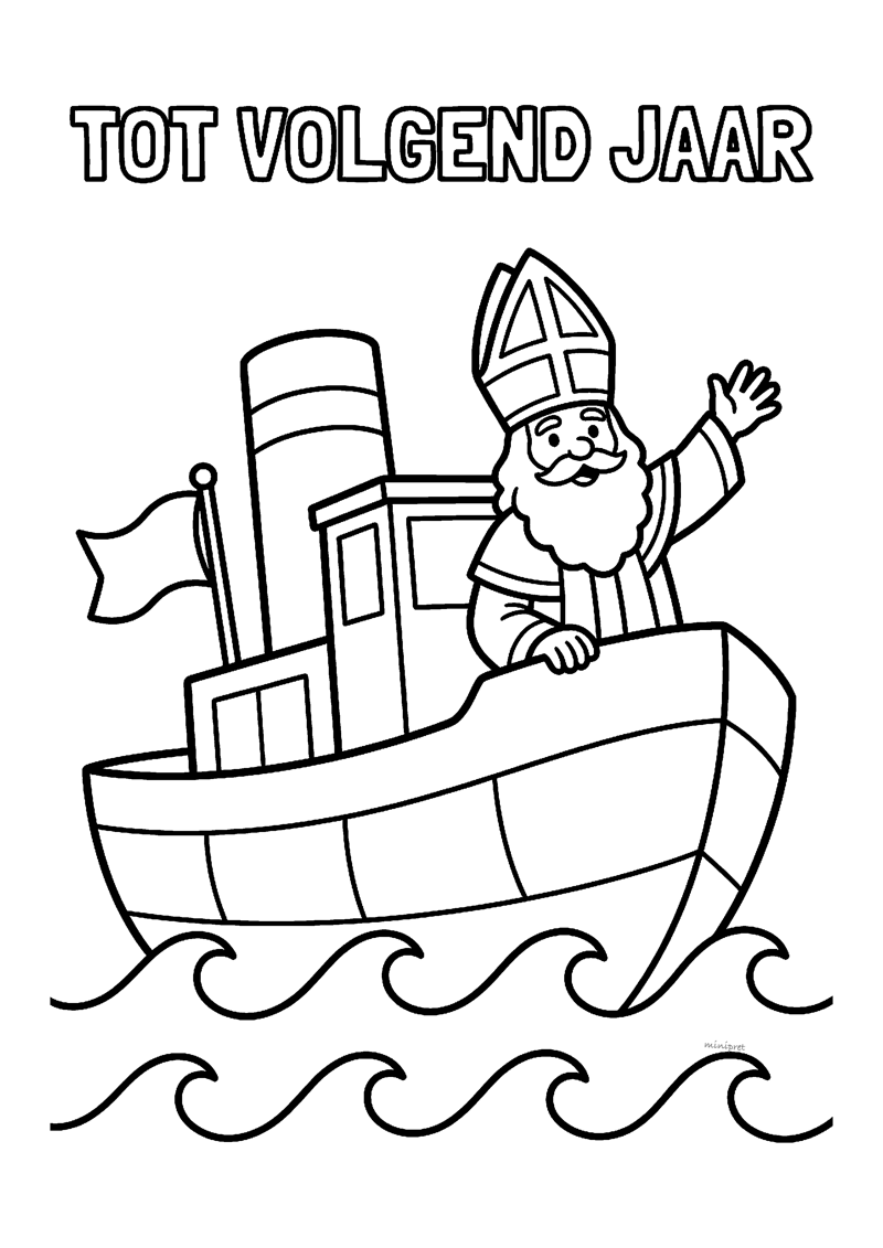 Kleurplaat van Sinterklaas zwaaiend op de stoomboot met wapperende vlag boven golven en tekst TOT VOLGEND JAAR