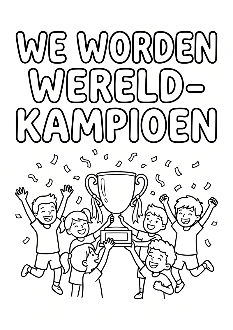 We Worden Wereldkampioen Kleurplaat — gratis kleurplaat printen