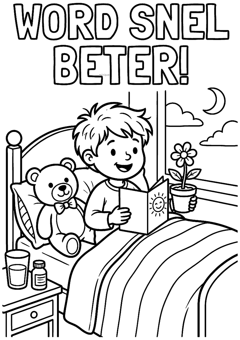 Kleurplaat met de tekst Word snel beter! en een jongen in bed die een kaart leest, met knuffelbeer en bloem