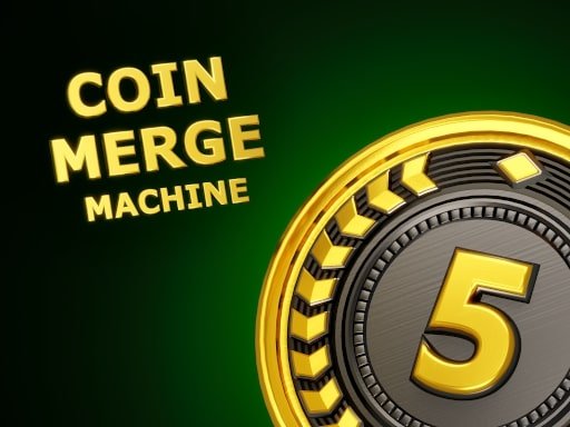 Coin Merge Machine